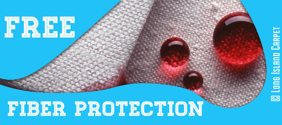 Fiber Protection for All Cleaning for FREE